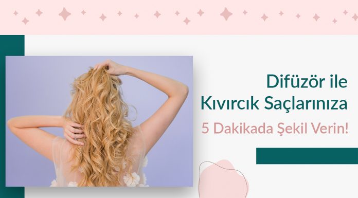 Difüzör ile Kıvırcık Saçlarınıza 5 Dakikada Şekil Verin! Difüzör İle Kıvırcık Saçlarınızı Şekillendirin