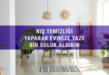 Kış Temizliği Yaparak Evinize Taze Bir Soluk Aldırın Kış Temizliği Yaparak Evinize Taze Bir Soluk Aldırın